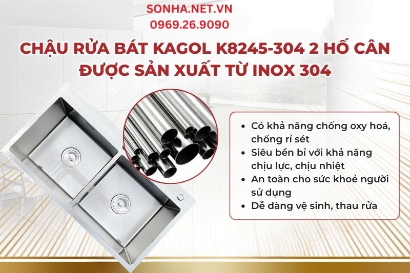 Chậu 2 hố c&acirc;n Kagol K8245-304 được l&agrave;m từ inox 304 cao cấp