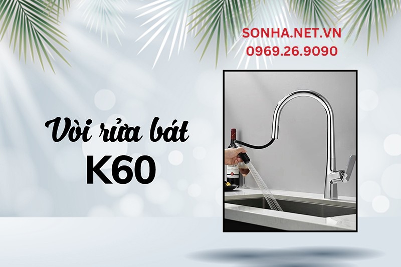 V&ograve;i Kagol K60 bền đẹp, tiện &iacute;ch