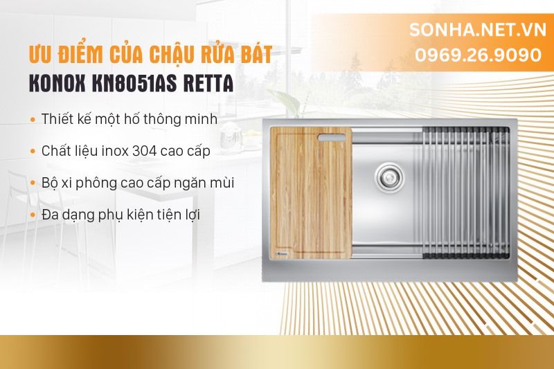Ưu điểm của chậu rửa b&aacute;t Konox KN8051AS Retta
