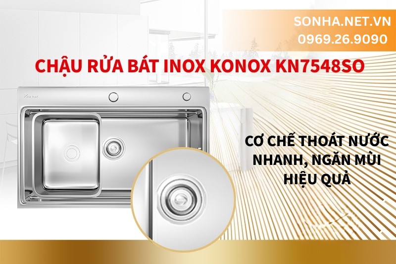 Bồn rửa ch&eacute;n 1 hộc Konox KN7548SO c&oacute; cơ chế tho&aacute;t nước nhanh