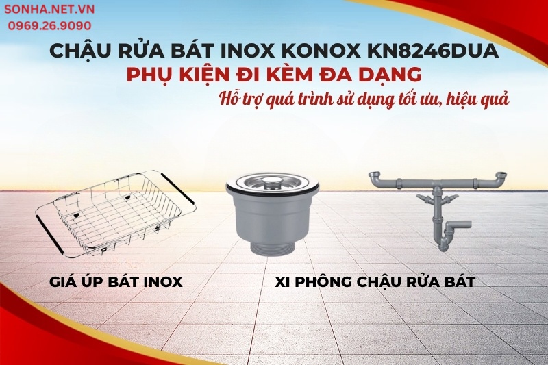 Chậu rửa b&aacute;t Konox KN8246DU được trang bị đa dạng c&aacute;c phụ kiện