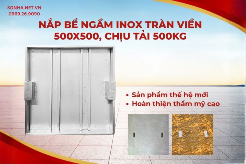 Nắp bể nước ngầm inox tr&agrave;n viền 500x500 chịu tải 500Kg