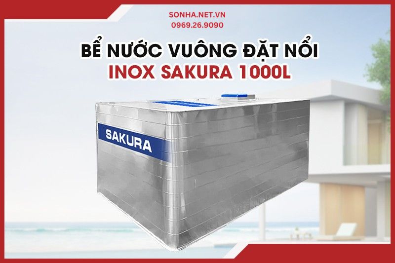 Bể nước vu&ocirc;ng đặt nổi inox Sakura 1000L - Giải ph&aacute;p thay thế cho bể b&ecirc; t&ocirc;ng truyền thống 