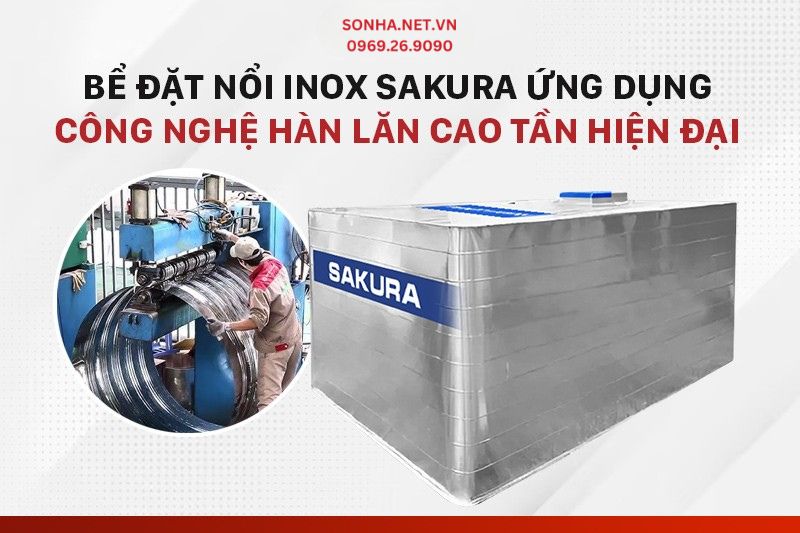 Bể đặt nổi inox Sakura ứng dụng c&ocirc;ng nghệ h&agrave;n lăn cao tần hiện đại