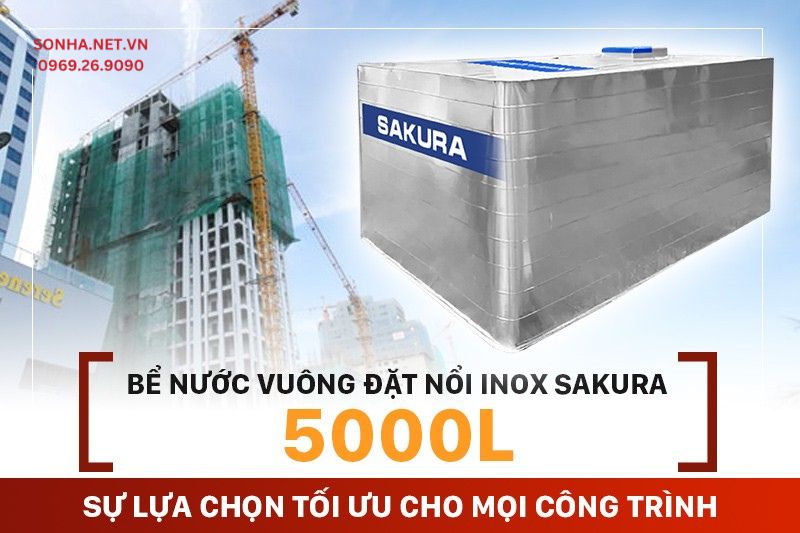 Bể nước vuông đặt nổi inox Sakura 5000L