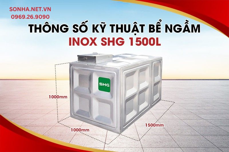 Thông số kích thước của bể nước chôn ngầm inox SHG 1500L