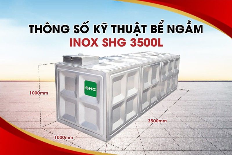 Th&ocirc;ng số k&iacute;ch thước của bể nước ch&ocirc;n ngầm inox SHG 3500L