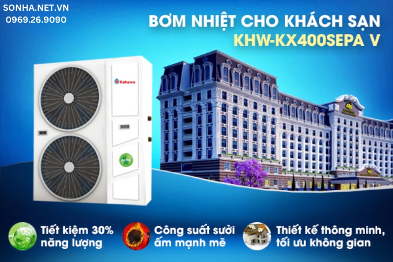 M&aacute;y bơm nhiệt Heatpump Kahawa 38KW biến tần kh&aacute;ch sạn KHW-KX400SEPA V