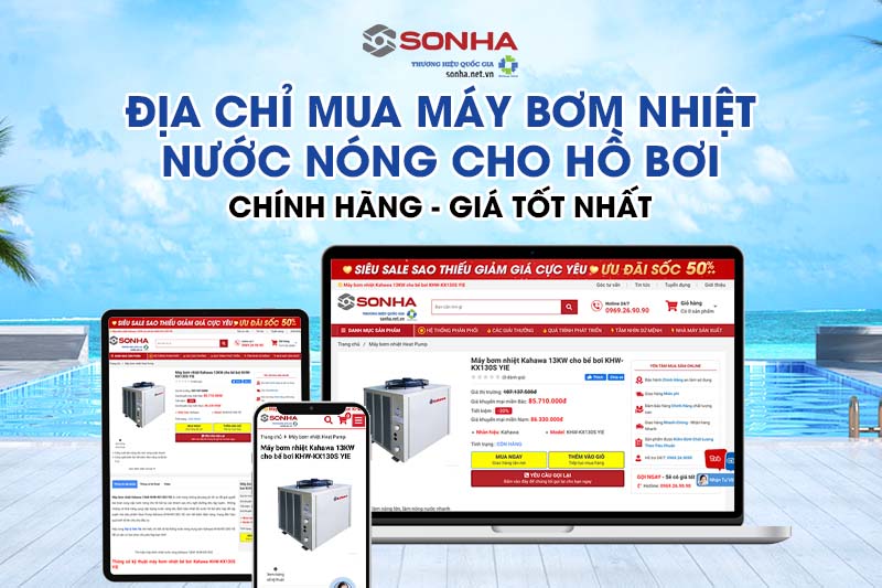 Địa chỉ mua m&aacute;y bơm nhiệt Heat Pump Kahawa cho bể bơi