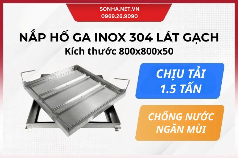 Si&ecirc;u phẩm nắp hố ga inox 304 k&iacute;ch thước 800x800x50 chịu tải 1.5 tấn