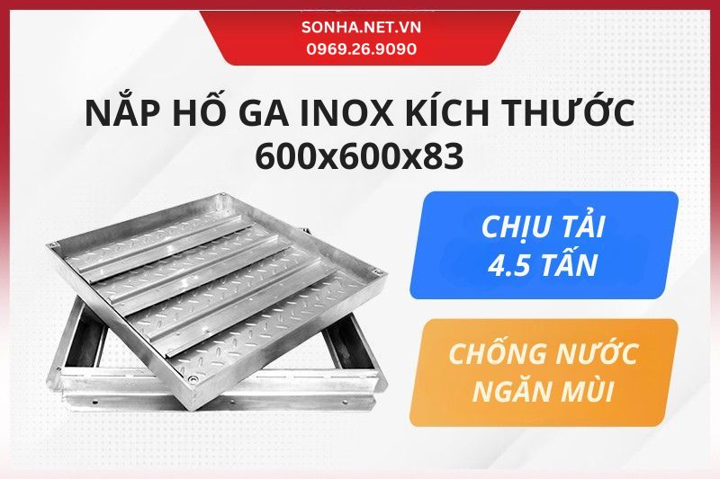 Nắp hố ga inox 304 k&iacute;ch thước 600x600x83 chịu tải 4.5 tấn 