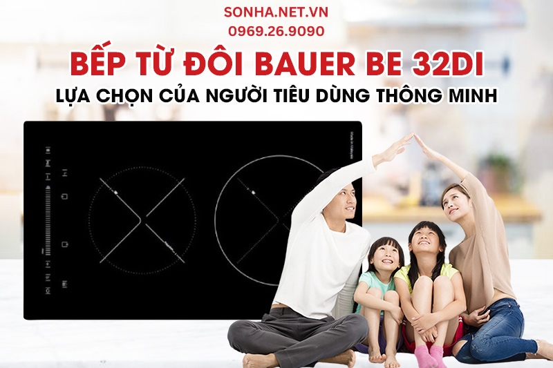 T&igrave;m hiểu si&ecirc;u phẩm bếp từ đ&ocirc;i Bauer BE 32DI nhập khẩu Malaysia