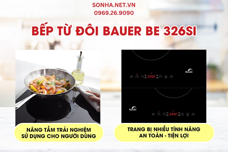 Bếp từ đ&ocirc;i Bauer BE 326SI trang bị nhi&ecirc;̀u tính năng th&ocirc;ng minh