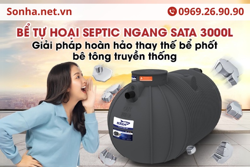Khám phá siêu phẩm bể tự hoại septic ngang SATA 3000L