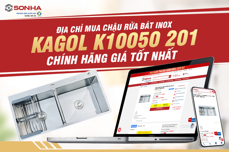 Địa chỉ mua bồn rửa ch&eacute;n inox 201 Kagol K10050 ch&iacute;nh h&atilde;ng gi&aacute; tốt nhất