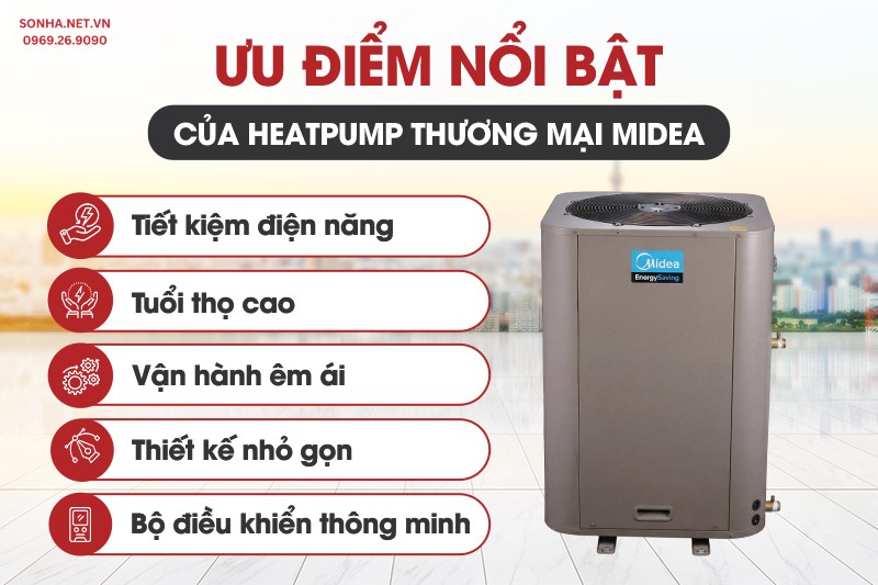Ưu điểm vượt trội của m&aacute;y bơm nhiệt thương mại Midea