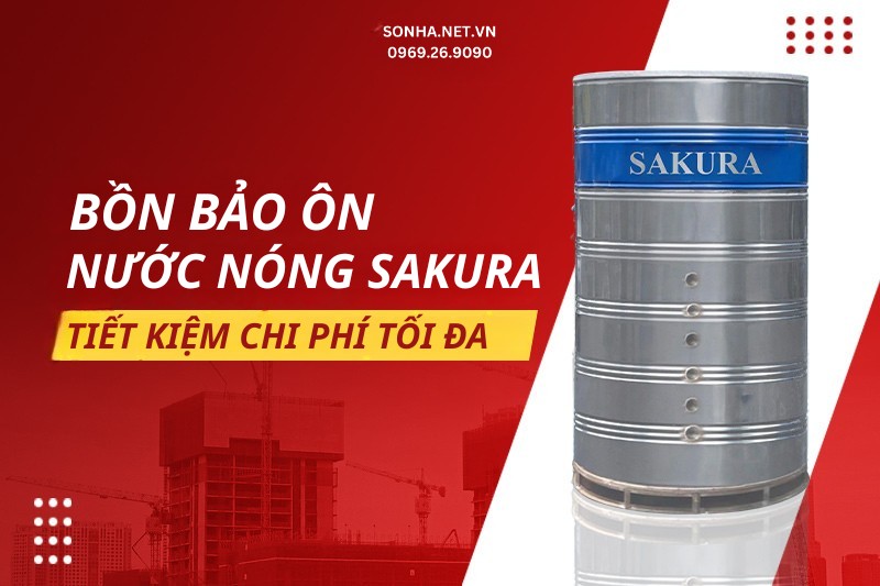 Sử dụng b&igrave;nh bảo &ocirc;n nước n&oacute;ng inox Sakura tiết kiệm chi ph&iacute; tối đa