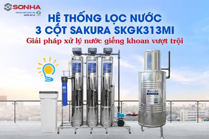 Hệ thống lọc nước 8Kbet123 hỗ trợ 24/7 3 cột Sakura SKGK313MI