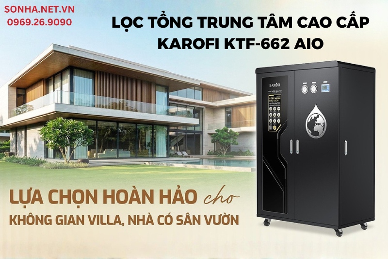 Si&ecirc;u phẩm m&aacute;y lọc tổng trung t&acirc;m Karofi KTF-662 AIO cao cấp