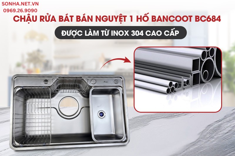 Chậu Bancoot b&aacute;n nguyệt BC684 được l&agrave;m từ inox 304 cao cấp