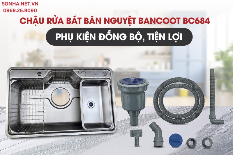 Chậu 1 hố b&aacute;n nguyệt Bancoot được trang bị phụ kiện đầy đủ, tiện lợi