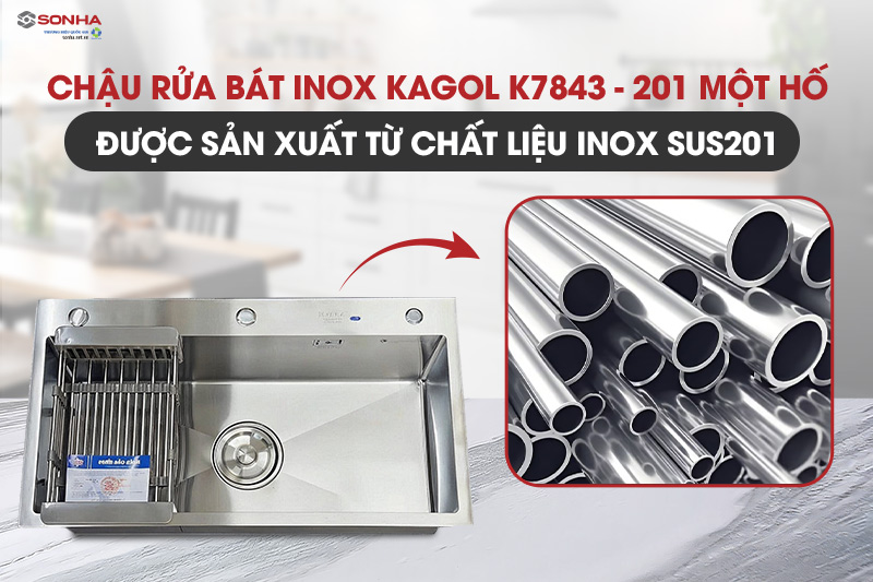 Bồn rửa ch&eacute;n 1 hố Kagol K7843-201 được sản xuất từ chất liệu inox SUS201