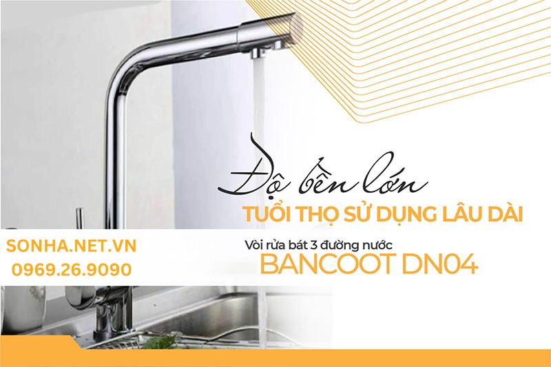 V&ograve;i chậu rửa Bancoot DN04 tuổi thọ sử dụng bền l&ecirc;n tới 160.000 lần