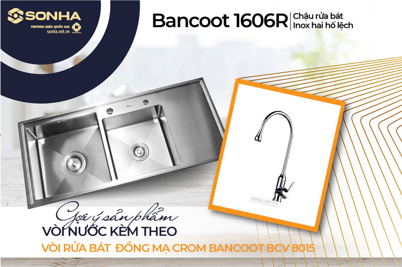 Bồn rửa ch&eacute;n 2 ngăn Bancoot 1606R v&agrave; v&ograve;i Bancoot BCV 8015