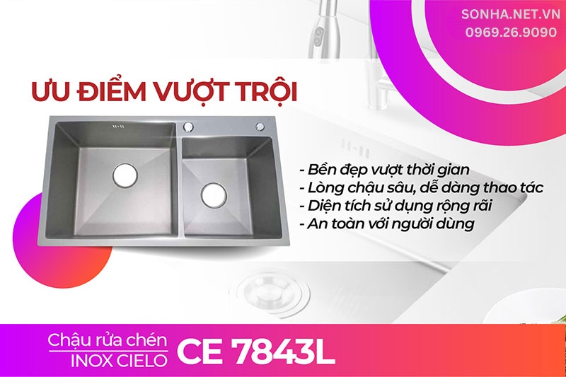 4 ưu điểm vượt trội bồn rửa ch&eacute;n Cielo CE 7843L