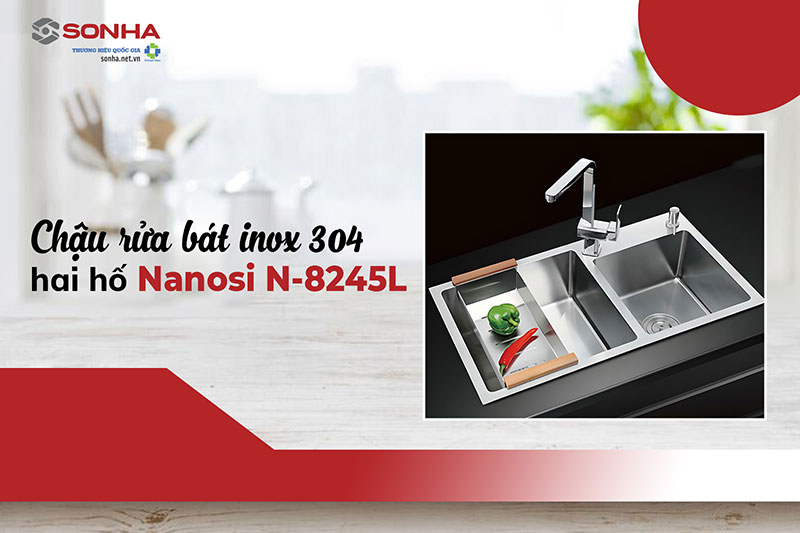 Bồn rửa ch&eacute;n inox 304 2 ngăn Nanosi N-8245L