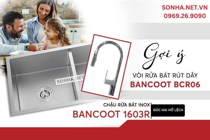 Chậu Bancoot 1603R v&agrave; v&ograve;i Bancoot BCR06 n&acirc;ng tầm tiện &iacute;ch căn bếp