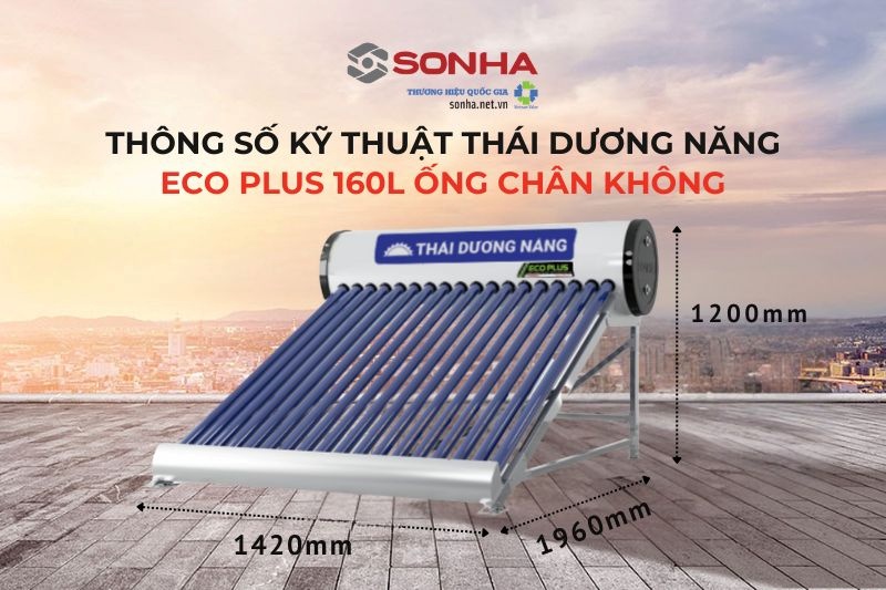 K&iacute;ch thước th&aacute;i dương năng Eco Plus 160L ống ch&acirc;n kh&ocirc;ng
