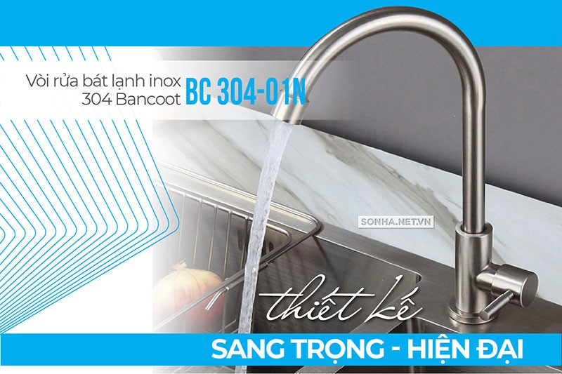 Thiết kế vòi Bancoot BC 304-01N sang trọng, hiện đại thay đổi diện mạo căn bếp