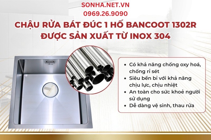 Chậu rửa b&aacute;t đ&uacute;c 1 hố Bancoot 1302R được sản xuất từ inox 304