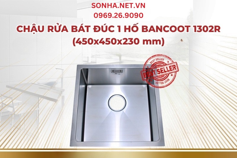 Si&ecirc;u phẩm chậu rửa b&aacute;t đ&uacute;c 1 hố Bancoot 1302R cao cấp