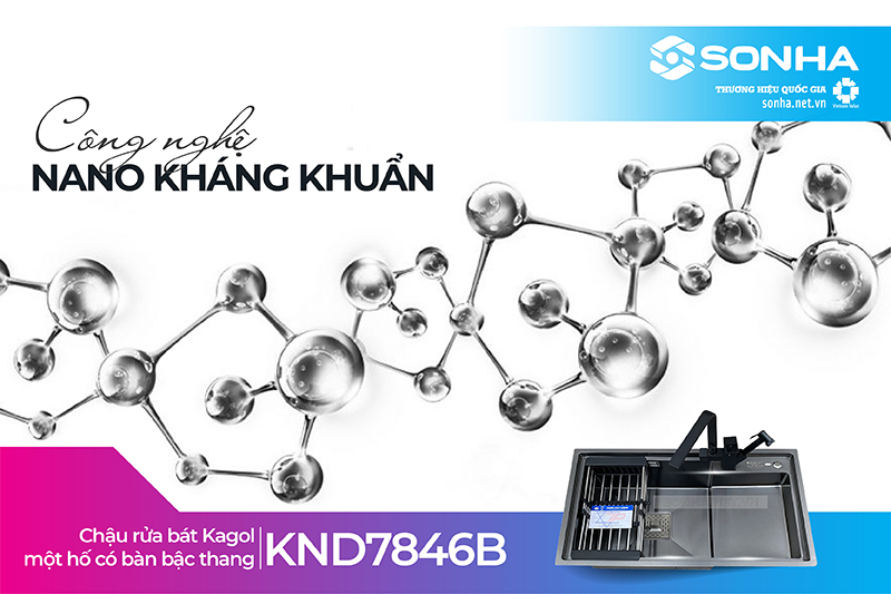 C&ocirc;ng nghệ nano kh&aacute;ng khuẩn bồn rửa ch&eacute;n 1 ngăn lớn Kagol KND7846B 