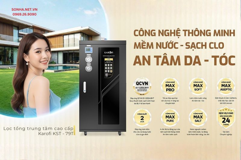 M&aacute;y lọc tổng đầu nguồn Karofi KST-79T mạnh mẽ, bền bỉ