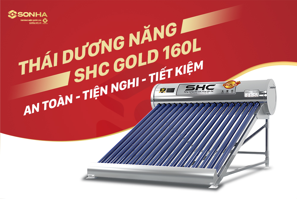 Th&aacute;i dương năng SHC Gold 160l ống ch&acirc;n kh&ocirc;ng 