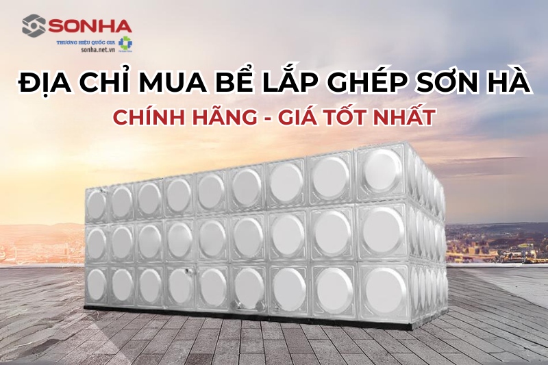 Địa chỉ mua bể lắp ghép inox Sơn Hà chính hãng giá tốt nhất