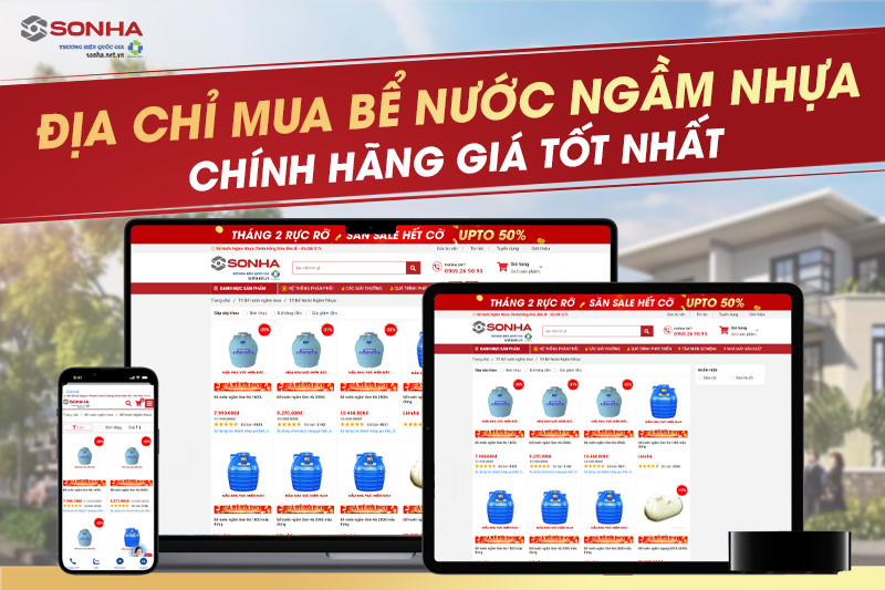 Địa chỉ mua bể nước chôn ngầm nhựa chính hãng giá tốt nhất