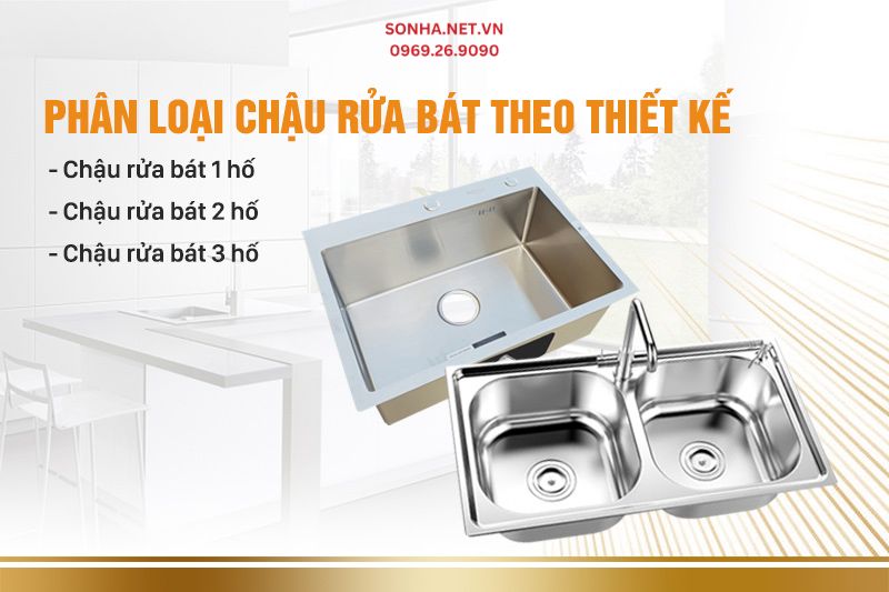 Phân loại bồn rửa chén theo thiết kế: chậu 1 hố, chậu 2 hố...