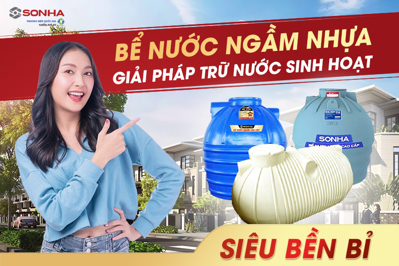 Bể nước ngầm nhựa - Giải pháp trữ nước sinh hoạt cho các hộ gia đình