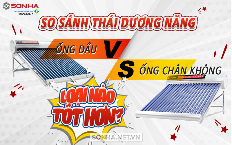 Nên dùng thái dương năng ống dầu hay ống chân không?