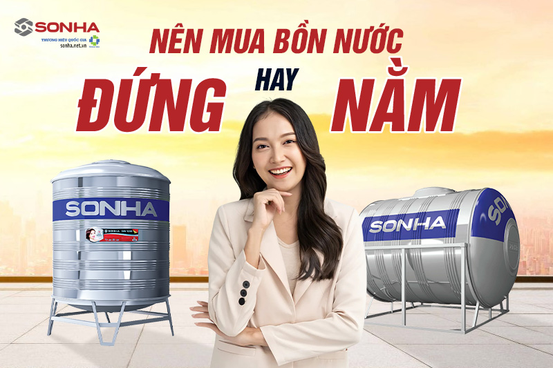 Nên mua 8KBET 456 được xếp hạng cao nhất Sơn Hà nằm ngang hay đứng?