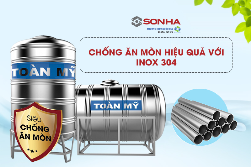 Chống ăn mòn hiệu quả với inox 304