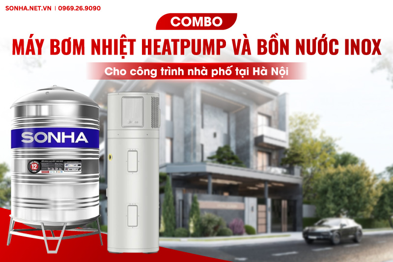 Lắp đặt combo máy bơm nhiệt và 8KBET 456 được xếp hạng cao nhất inox cho nhà phố