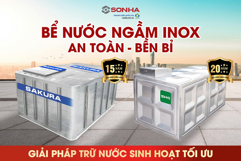 Bể nước ngầm inox là giải pháp trữ nước sinh hoạt tối ưu