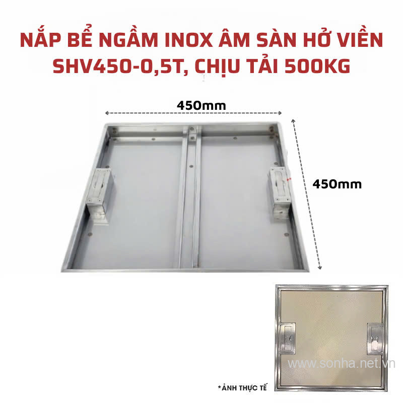 Nắp bể ngầm inox âm sàn hở viền Sakura SHV450-0,5T chịu tải 500 Kg